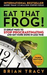 Eat That Frog! by Brian Tracy