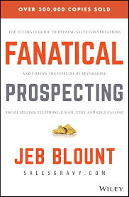 Fanatical Prospecting by Jeb Blount